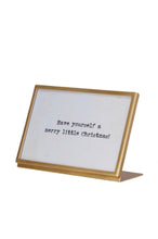 Load image into Gallery viewer, Metal &amp; glass frame with holiday phrase