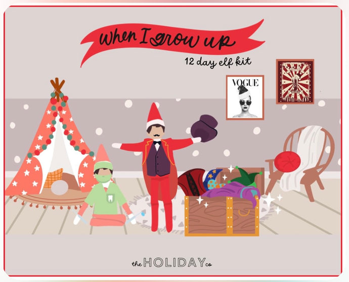 12 DAY ELF KIT: WHEN I GROW UP