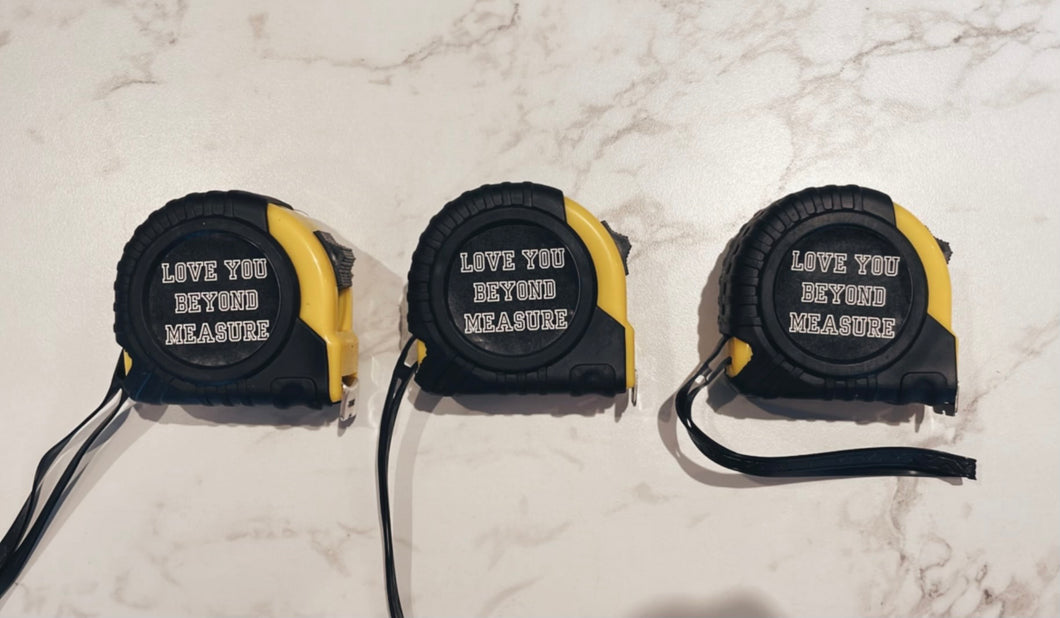 DADS TAPE MEASURE: Love you beyond MEASURE